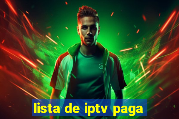 lista de iptv paga